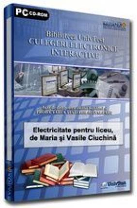 Culegere Fizică-Electricitate pentru liceu, de V.M. Ciuchină - 1 cd