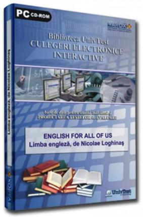 Culegere Limba Engleză “English for all of us”, de Nicolae Loghinaş