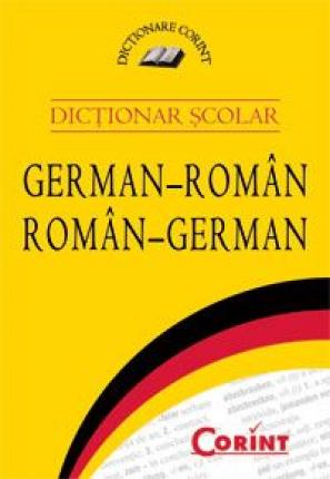 DICTIONAR SCOLAR GERMAN-ROMAN ROMAN-GERMAN